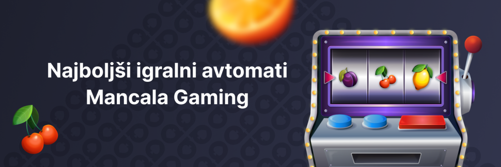 Najboljši igralni avtomati Mancala Gaming